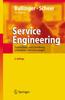 The Service Engineering : Entwicklung Und Gestaltung Innovativer Dienstleistungen Book