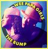 12inch Record WEE PAPA GIRL RAPPERS - The Bump 13621JD Jive 1990 US Dance & Electronica Used