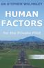 The Human Factors for the Private Pilot Book