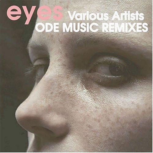 CD РАЗЛИЧНЫЕ Ode Music Remixes Eyes ODES0010 Star Fruits Rec 2006 Япония Танцевальная Электроника Б/У