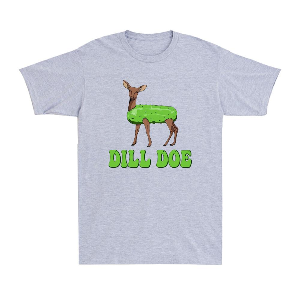 Dill Doe Funny Adult Humor Funny Nature Deer Redneck Offensive Pun Unisexs TShirt