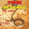 Time For Revenge by Ken Ward Paperback Book 9781398451315