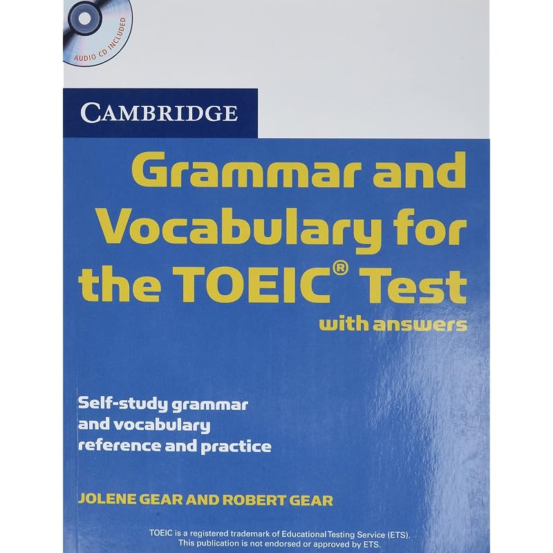 Грамматика и лексика Cambridge для теста TOEIC с ответами и аудио-CD (2): Самоучитель: Справочник и сборник упражнений по грамматике и лексике