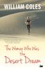 Книга The Woman Who Was the Desert Dream