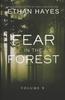Книга Fear In the Forest : Volume 9 : 9