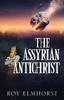 Книга The Assyrian AntiChrist