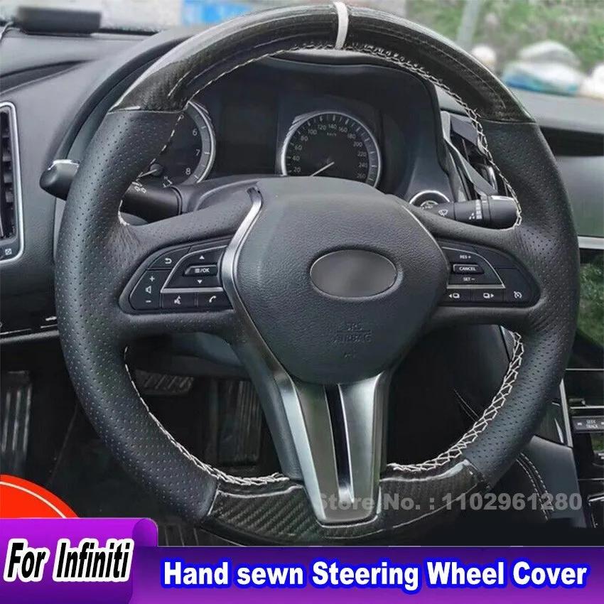 Hand-sewn Anti-slip Carbon fiber Leather Steering Wheel Cover Wrap for Infiniti Q60 QX50 Q50 Car Accessories