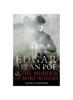 The Edgar Allan Poe and the Murder of Mary Rogers Book