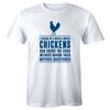 Dream Of A World Chickens Can Cross Road Without Motives Questioned Unisex T-shirt