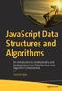 Книга JavaScript Data Structures and Algorithms : An Introduction To Understanding and Implementing Core Data Structure and Algorithm Fundamentals