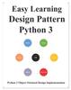 Книга Easy Learning Design Patterns Python 3 : Reusable Object-Oriented Software