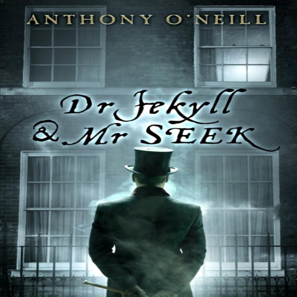 Dr Jekyll and Mr Seek by Anthony ONeill Paperback Book 9781785301315