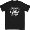 Swearing Will Surely Help T-Shirt Funny Cussing Sarcastic Stress Humor Tee