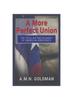 Книга A More Perfect Union : The Peculiar Predicament of American Democracy