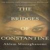 The Bridges of Constantine by Ahlem Author Mosteghanemi Paperback Book 9781408856482