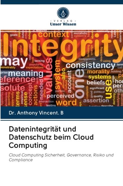 The Datenintegritat Und Datenschutz Beim Cloud Computing Book