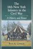 Книга The 18th New York Infantry In the Civil War : A History and Roster