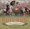 Книга The Battle of Bull Run : Civil War's First Major Battle History of American Wars Grade 5 Children's Military Books