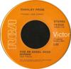 7inch Record CHARLEY PRIDE - Kiss An Angel Good Mornin' 740550 RCA Victor 1971 US Country Used