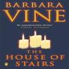 The House of Stairs by Barbara Vine Paperback Book 9780140114461