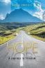 The Hope : A Journey To Freedom Book