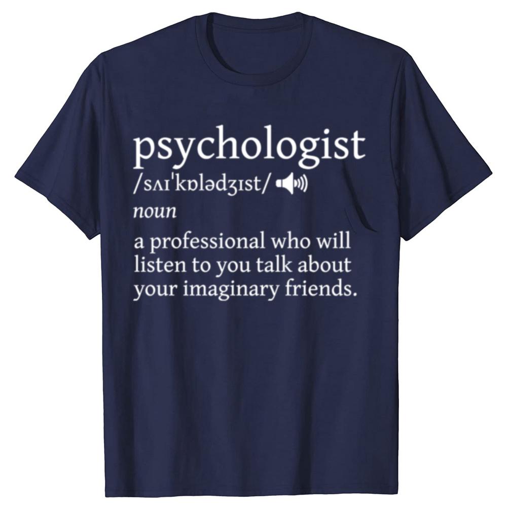 Psychologist Funny Dictionary Definition Cotton T-shirts Men Women's Fashion Casual Tshirt Loose Oversized Streetwear T Shirt