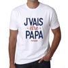 Men's Tee-Shirt Graphic T-Shirt J'vais Être Papa Putain Future Father