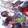 Reign of the Seven Spellblades Vol. 1 Light Novel by Miyuki Ruria... 9781975317195