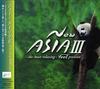 CD РАЗНЫЕ ИСПОЛНИТЕЛИ - NEW ASIAIII  TOCT26240 Feel 2007 Япония Танцевальная и Электронная Музыка Б/У