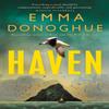 Haven by Emma Donoghue Paperback Book 9781529091168