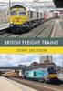 The British Freight Trains Book