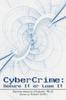Книга Cybercrime : Secure It or Lose It
