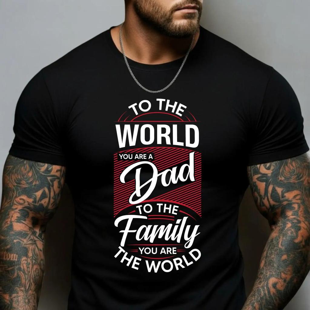 Unisexs To The World You Are A Dad Family T shirt Fathers Day Best Ever Casual vintage Washed Unisex fashion