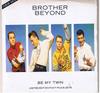 7inch Record BROTHER BEYOND - Be My Twin RG6195 Parlophone 1989 UK Dance & Electronica Used