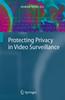 Книга Protecting Privacy In Video Surveillance