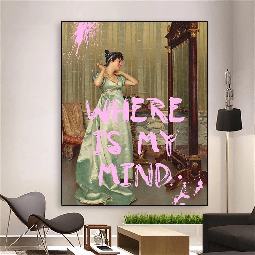 Funny Quote Poster Where Is My Mind Prints Vintage Altered Art Lady Portrait In the Boudoir Pink Quotes Canvas Painting Decor
