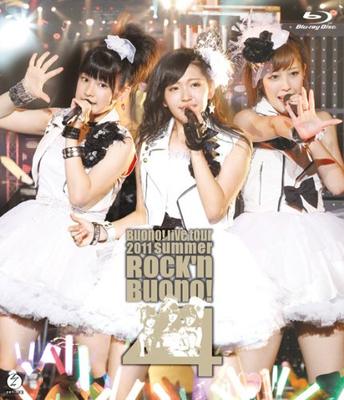 Буоно! Летний концертный тур 2011 ~Rock’n Buono! 4~ [Blu-ray]