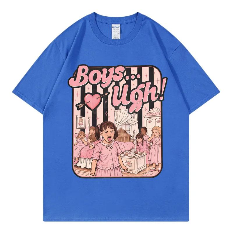 Funny Boys Are Ugh TShirt Unisex Unisex Gothic Vintage Short Sleeve T Shirts Fashion Casual 100Cotton TShirts Summer Streetwear