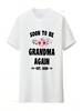 Grandma Again T Shirt Flowers Est 2025 For New Grandmother Pregnancy Announceunisext Vintage Washed Streetwear Comfortable Graphic