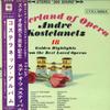 LP Record ANDRE KOSTELANETZ, ANDRE KOSTELANET - Famous Opera Melodies CSS36 CBS Japan Obi Classical Used
