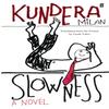 Slowness by Milan Kundera Paperback Book 9780571179435