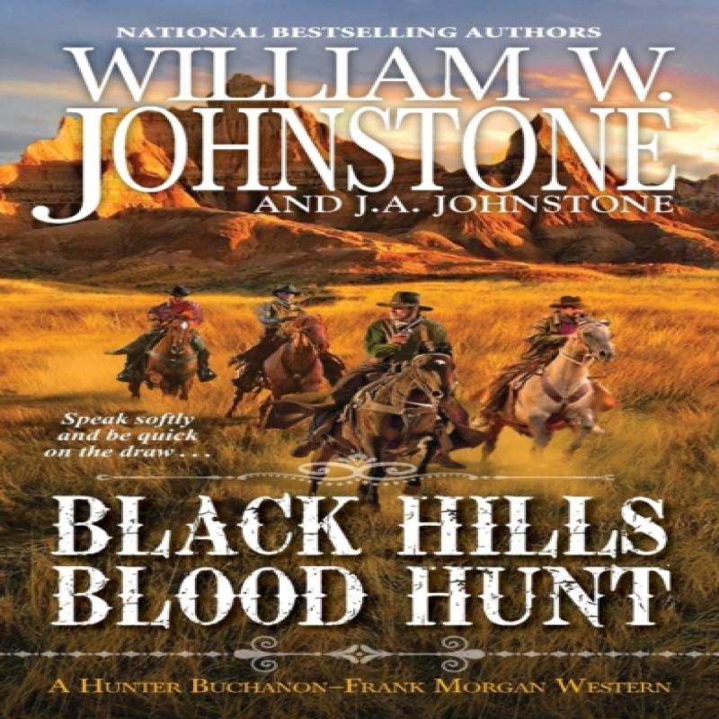 The Black Hills Blood Hunt by J.A. Johnstone Paperback Book 9780786048908