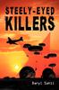 The Steely-Eyed Killers Book