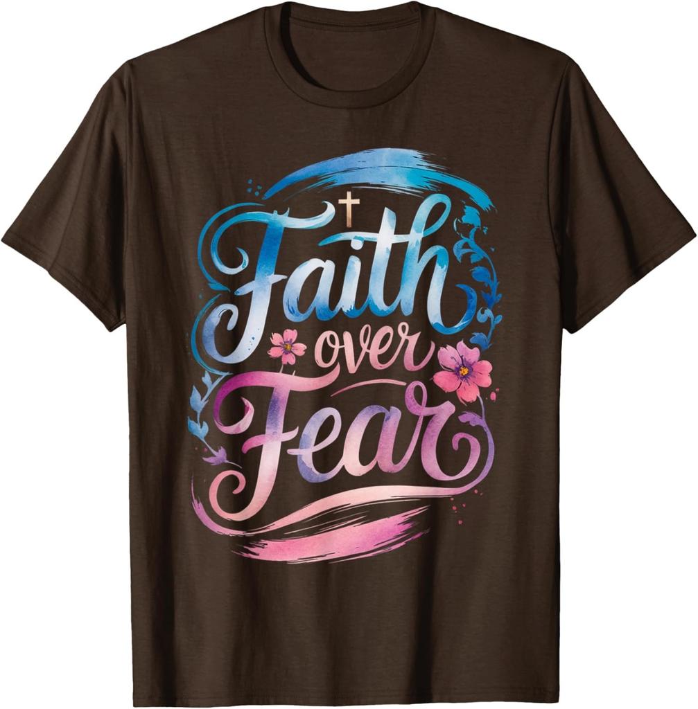 Faith Over Fear Inspirational and Motivational Unisex T-Shirt