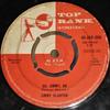 7inch Record JIMMY CLANTON - Go, Jimmy, Go / I Trusted You 45JAR269 Top Rank Intern 1960 UK Rock Used