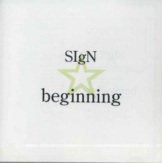 CD SIGN - Beginning UMCD00001 UMBRELLA MUSIC Япония Оби Японская Поп/Рок Б/У