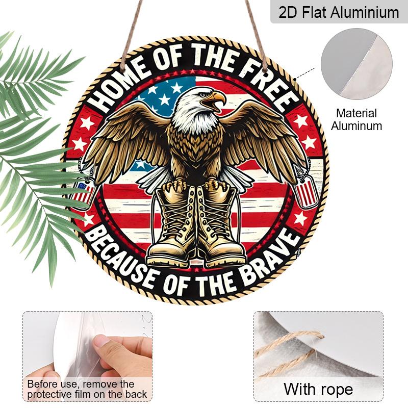2D Flat, 1pc 7.87x7.87inch Aluminum, Patriotic Eagle "Home of the Free Because of the Brave" Vintage 2D Sign, Wall Art Decor for Home, Room