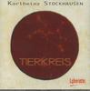 CD КАРЛХАЙНЦ ШТОКХАУЗЕН - Tierkreis A711 LOBORINTUS Франция Рок Б/у