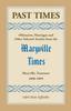 Книга Past Times : Obituaries, Marriages and Other Selected Articles from the Maryville Times, Maryville, Tennessee, Volume III, 1896-189