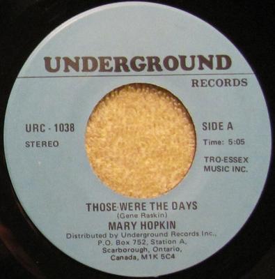 7-дюймовая пластинка MARY HOPKIN - Those Were The Days URC1038 UNDERGROUND Канада Поп Б/у
